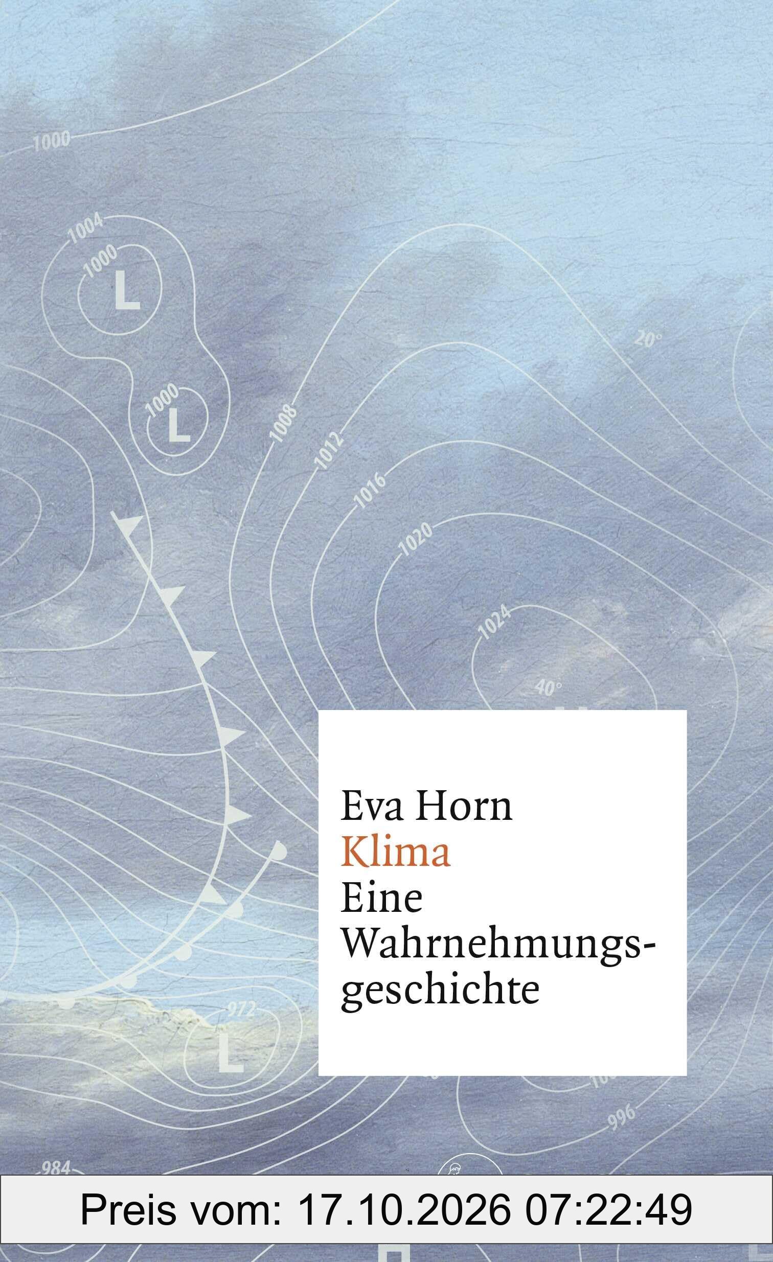 Klima: Eine Wahrnehmungsgeschichte