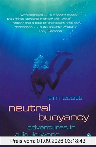 Neutral Buoyancy: Adventures in a Liquid World