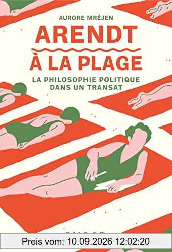 Arendt à la plage : la philosophie politique dans un transat