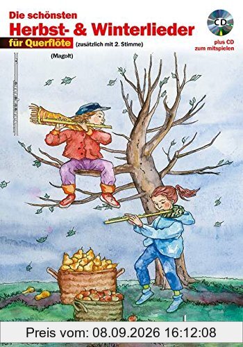 Die schönsten Herbst- und Winterlieder: Sankt Martin, Nikolauslieder und Weihnachtslieder. 1-2 Flöten. Ausgabe mit CD.