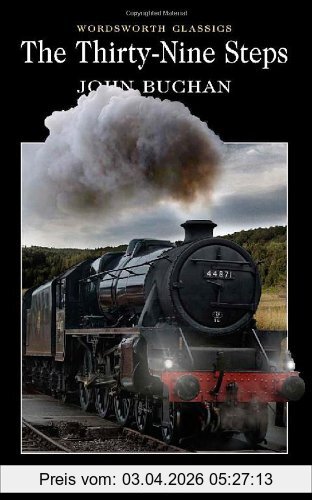 John Buchan Thirty-Nine Steps (Wordsworth Classics) (Wordsworth Collection)