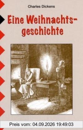 Eine Weihnachtsgeschichte: Schulausgabe