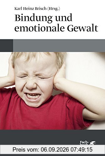 Bindung und emotionale Gewalt