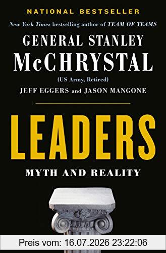 Stanley McChrystal Leaders, Myth And Reality