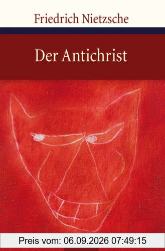 Der Antichrist - Fluch auf das Christentum