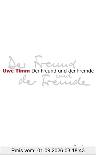 Der Freund und der Fremde