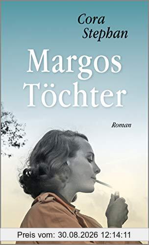 Margos Töchter: Roman