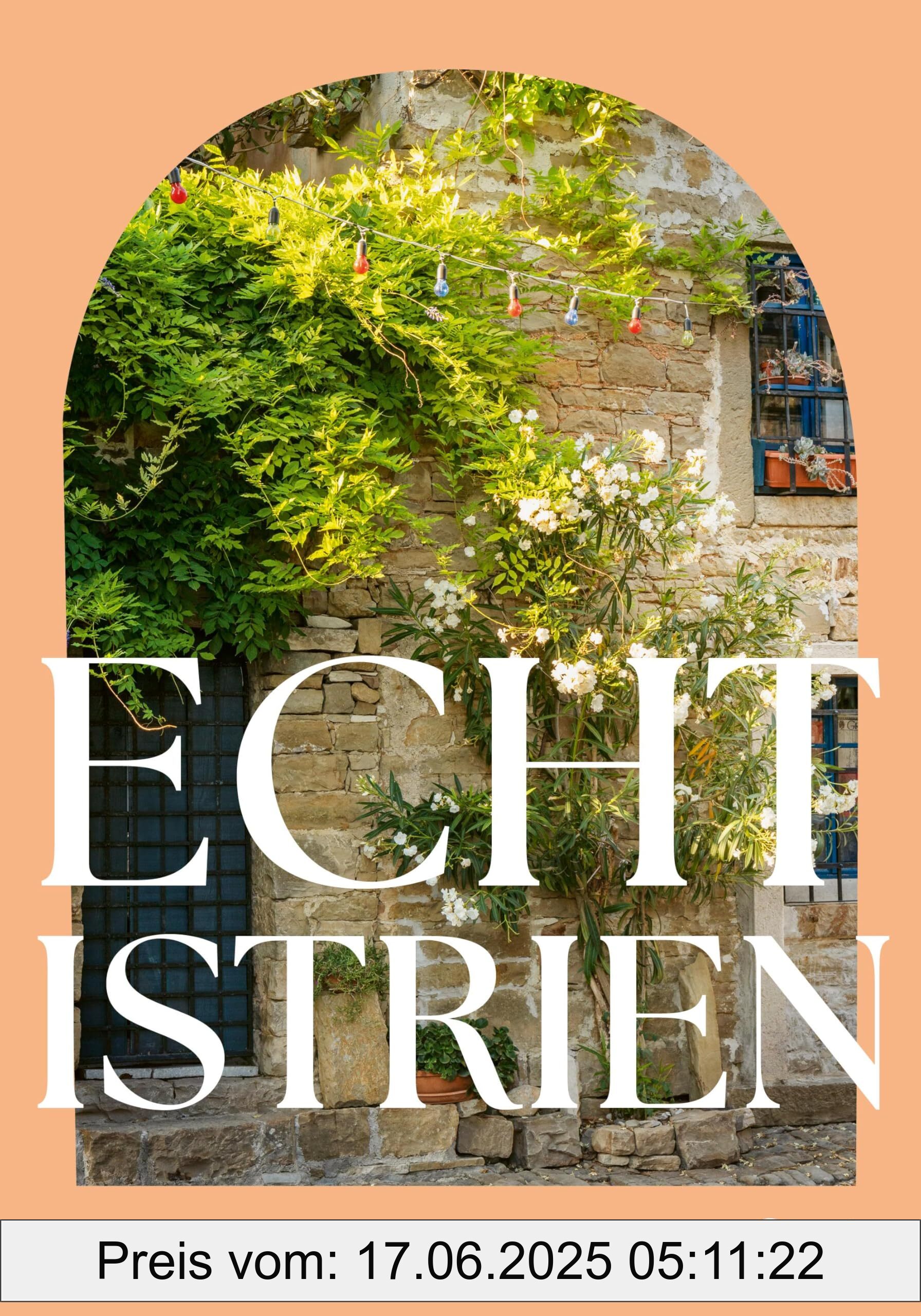 Brand : Styria Verlag, Binding : paperback, Label : Echt Istrien, medium : paperback, numberOfPages : 176, publicationDate : 2025-03-03, languages : german, ISBN : 3222137420