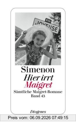 Hier irrt Maigret: Sämtliche Maigret-Romane Bd.43