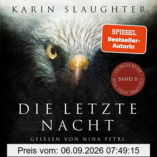 Die letzte Nacht (ungekürzt): Thriller (Georgia-Serie)