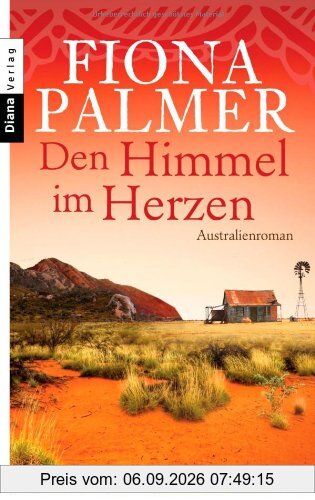 Den Himmel im Herzen: Australienroman