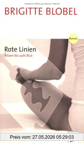 Brigitte Blobel Rote Linien, Ritzen Bis Aufs Blut