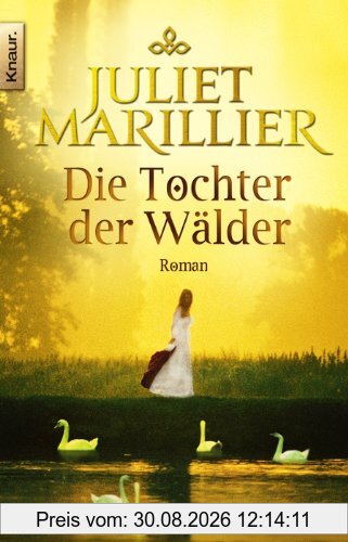 Die Tochter der Wälder: Roman (Knaur TB)
