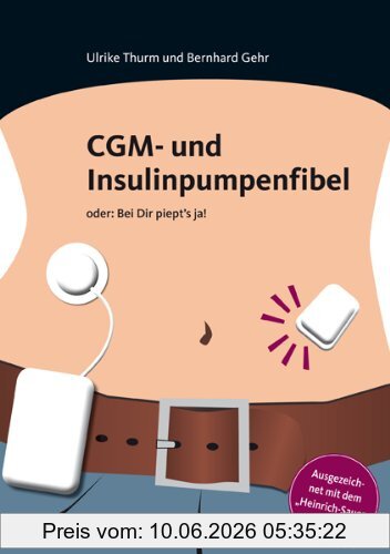 Ulrike Thurm Cgm- Und Insulinpumpenfibel, Oder, Bei Dir Piept's Ja!
