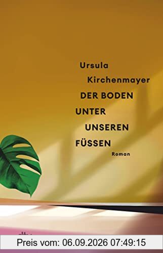 Der Boden unter unseren Füßen: Roman | Ein Debütroman, der die Ängste und Ansprüche der jungen Mittelschicht seziert