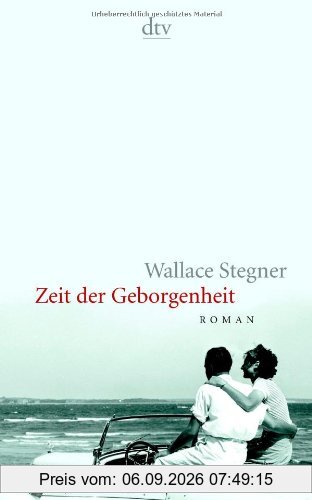 Zeit der Geborgenheit: Roman