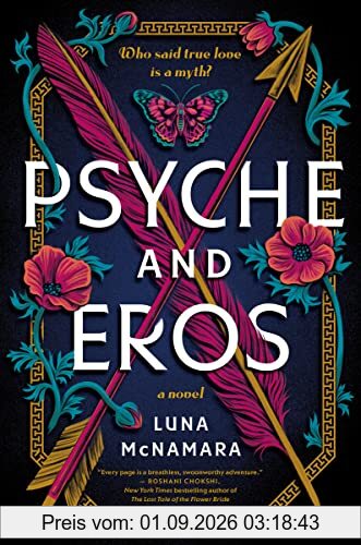 Psyche and Eros: A Novel