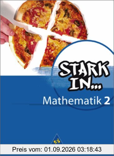Stark in Mathematik - Ausgabe 2008: Schülerband 2 (Lernstufe 7/8): Ausgabe 2008. Lernstufe 7/8