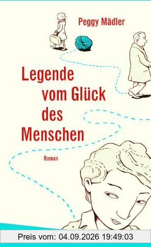 Legende vom Glück des Menschen