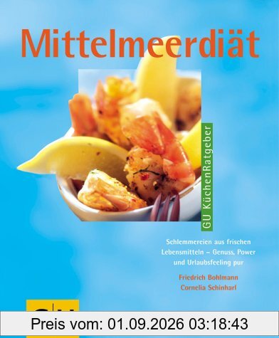 Mittelmeerdiät (GU Küchen-Ratgeber)