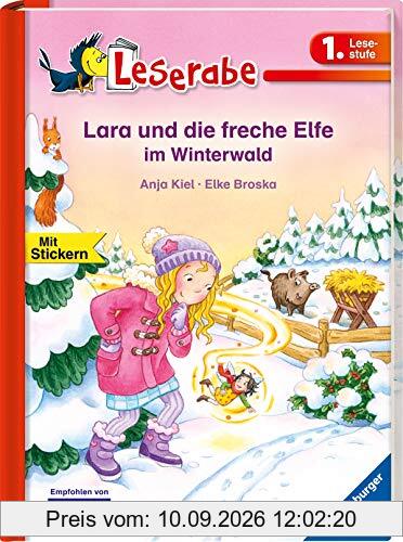 Lara und die freche Elfe im Winterwald (Leserabe - 1. Lesestufe)