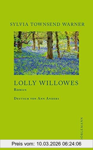 Warner, Sylvia Townsend Lolly Willowes Oder Der Liebevolle Jägersmann