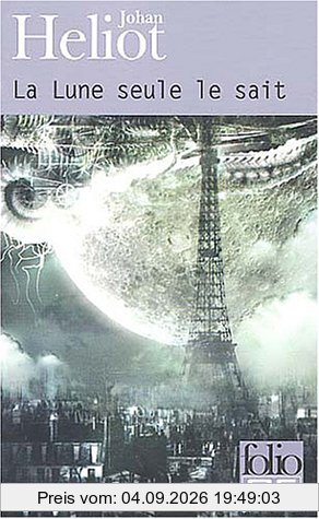 La Lune seule le sait