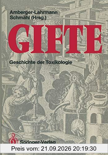 Gifte: Geschichte Der Toxikologie