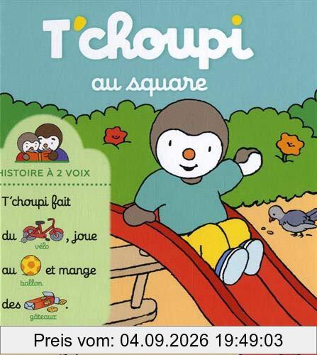 T'choupi au square