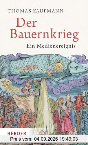 Der Bauernkrieg: Ein Medienereignis