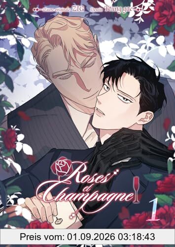 Roses et champagne. Vol. 1