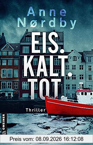 Eis. Kalt. Tot.: Thriller (Thriller im GMEINER-Verlag)