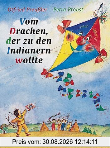 Vom Drachen, der zu den Indianern wollte
