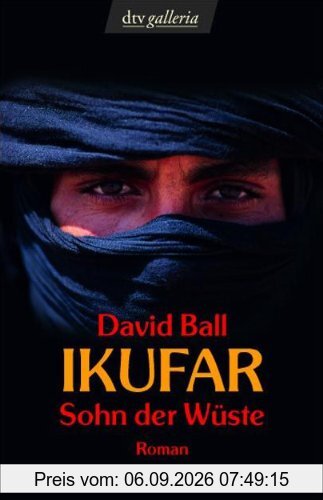 Ikufar: Sohn der Wüste Roman