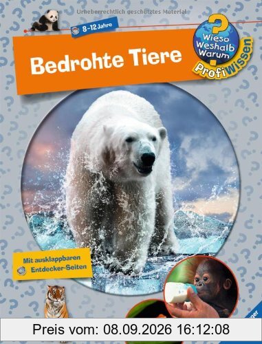 Wieso? Weshalb? Warum? - Profiwissen 7: Bedrohte Tiere