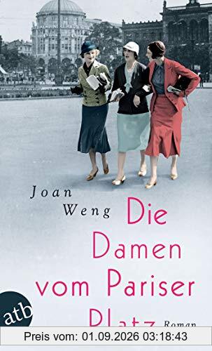 Die Damen vom Pariser Platz: Roman