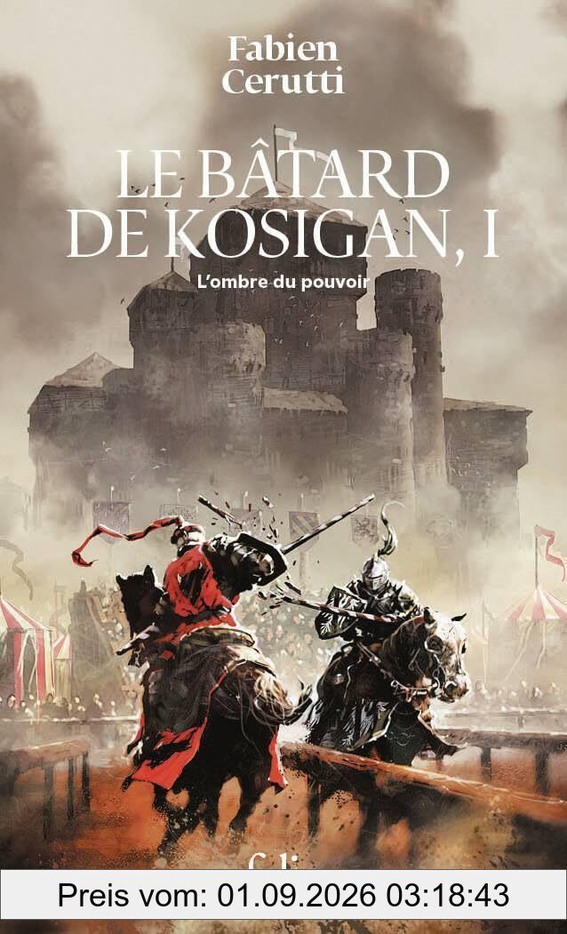 Le bâtard de Kosigan. Vol. 1. L'ombre du pouvoir