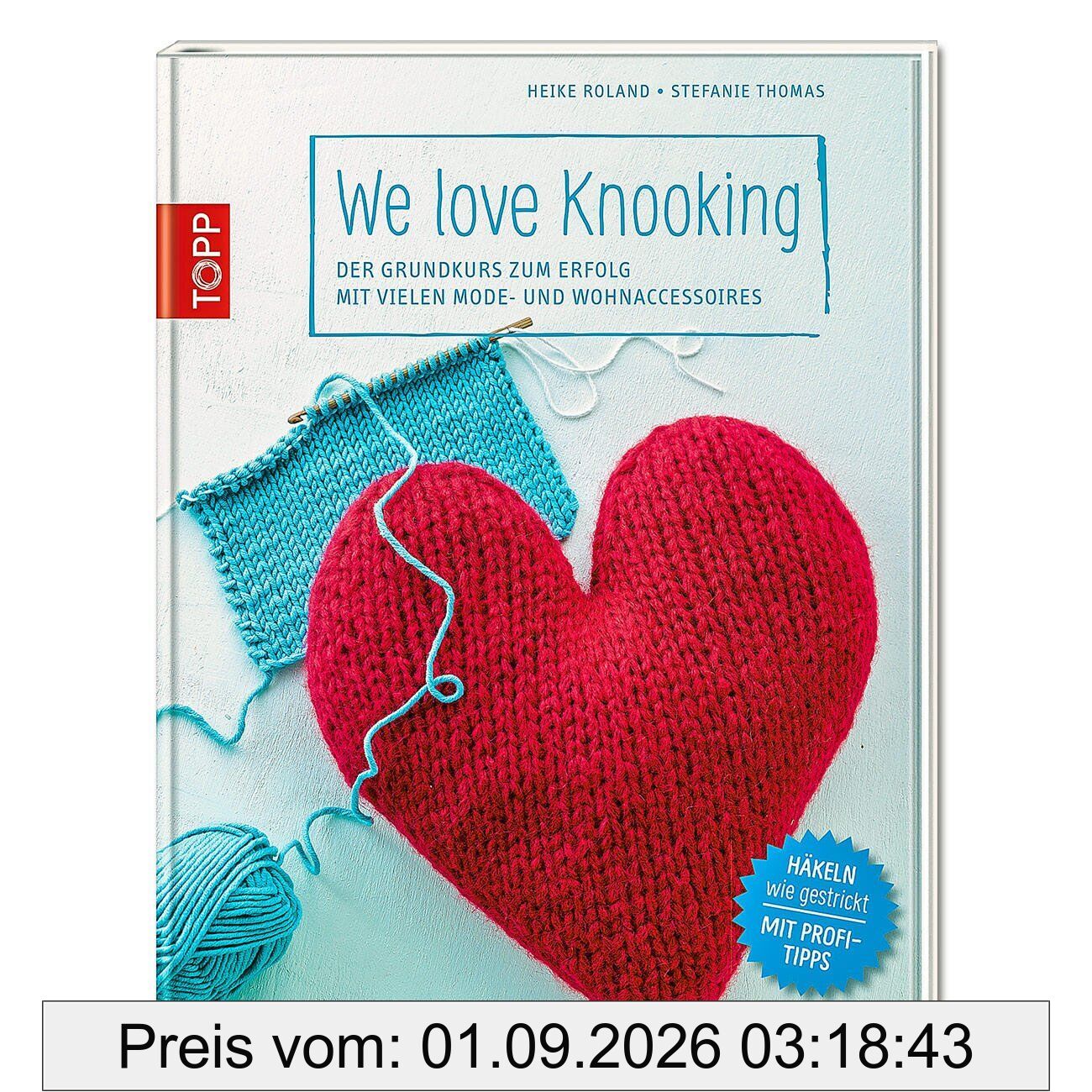 We love Knooking