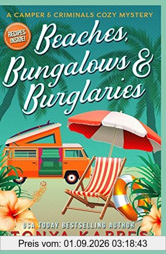 Beaches, Bungalows & Burglaries (A Camper & Criminals Cozy Mystery Series, Band 1)