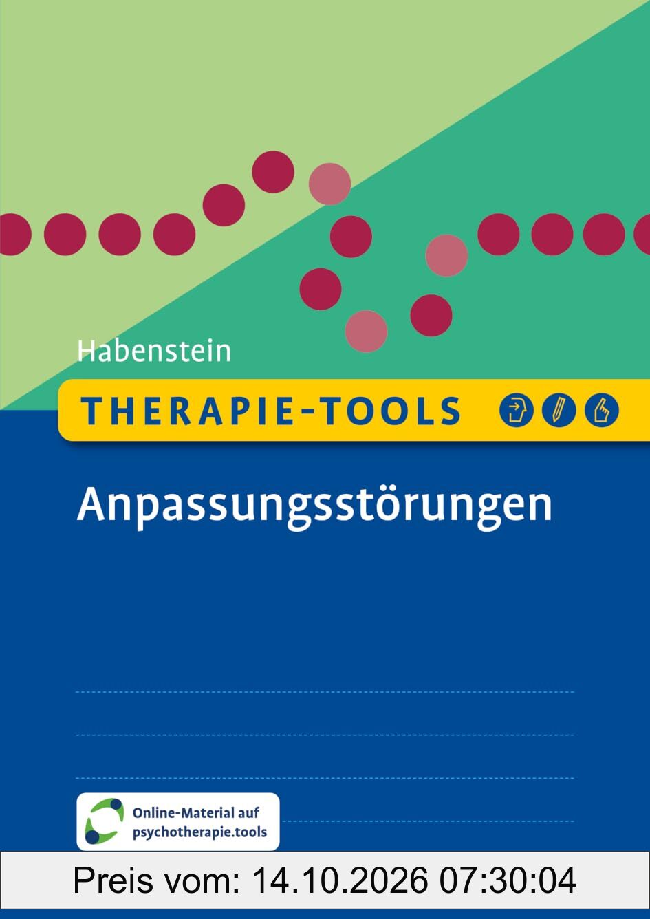 Therapie-Tools Anpassungsstörungen: Mit Online-Material (Beltz Therapie-Tools)