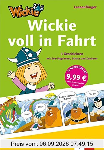 Wickie und die starken Männer - 3 Geschichten mit See-Ungeheuern, Schätzen und Zauberern. Leseanfänger ab 6 Jahren