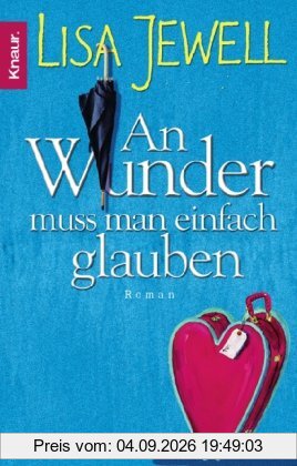 An Wunder muss man einfach glauben