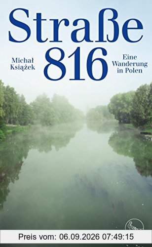 Straße 816: Eine Wanderung in Polen