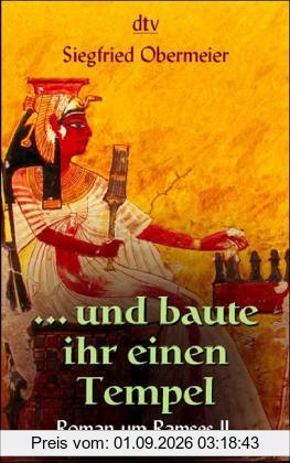 . . . und baute ihr einen Tempel