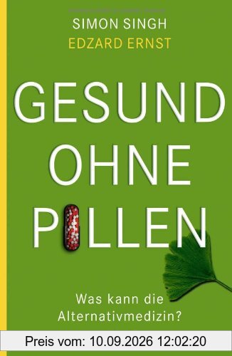 Gesund ohne Pillen - was kann die Alternativmedizin?