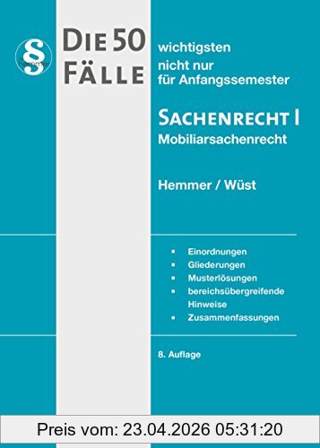 Karl-Edmund Hemmer 50 Fälle Sachenrecht I (Skripten - Zivilrecht)