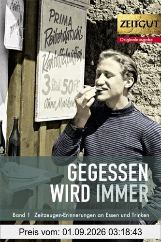 Gegessen wird immer