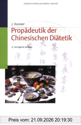 Propädeutik der chinesischen Diätetik