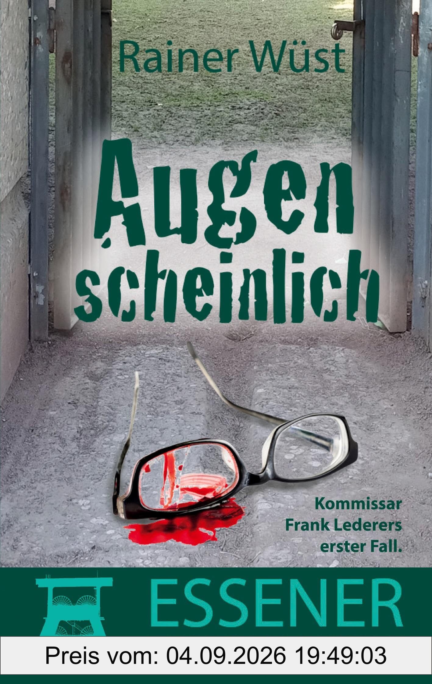 Augenscheinlich (Kommissar Frank Lederer ermittelt.)
