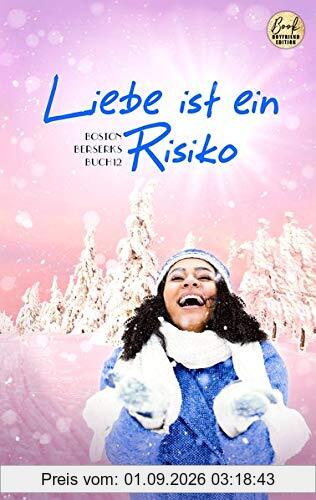 Liebe ist ein Risiko (Boston Berserks)